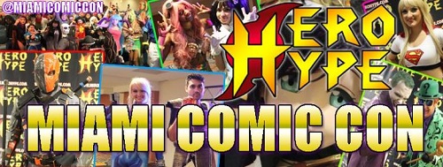 Hero Hype Comic Con Miami 2019